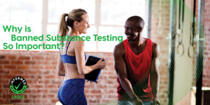 Informed Choice - Banned Substance Testing