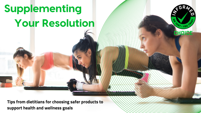 Supplementing Your Resolution - Informed Choice 