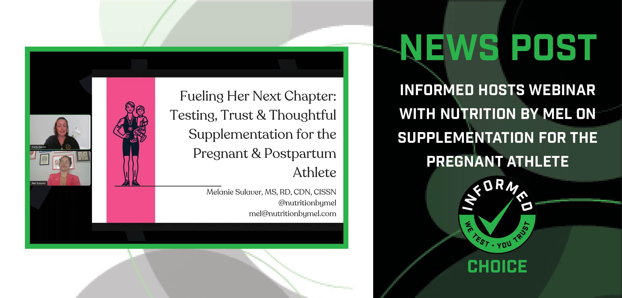INFORMED Hosts Webinar with Nutrition By Mel on Supplementation for The Pregnant Athlete